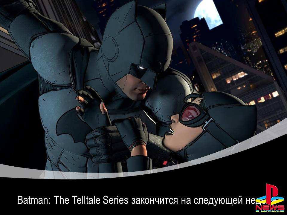 Batman: The Telltale Series закончится на следующей неделе